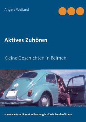 Angela Weiland - Aktives Zuhören, Häftad