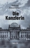 bokomslag Die Kanzlerin