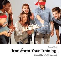 bokomslag Transform Your Training