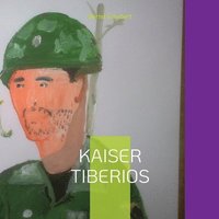 bokomslag Kaiser Tiberios