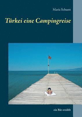 bokomslag Trkei eine Campingreise