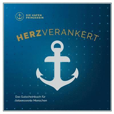 Die Hafenprinzessin - Herzverankert, Häftad
