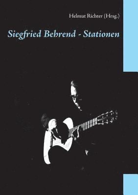 Matthias Henke, Marc Boettcher, Helmut Richter - Siegfried Behrend - Stationen, Häftad