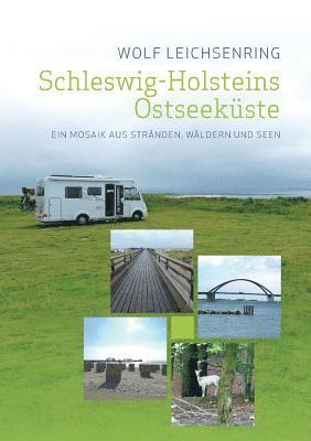 Wolf Leichsenring - Schleswig-Holsteins Ostseeküste, Häftad