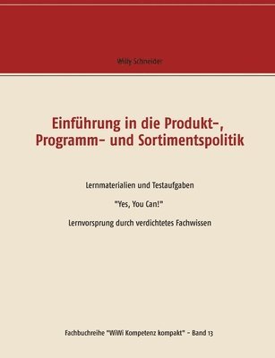 Einfhrung in die Produkt-, Programm- und Sortimentspolitik 1