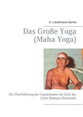 Das Grosse Yoga (Maha Yoga) 1