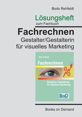 bokomslag Loesungen zum Fachrechnen Gestalter visuelles Marketing