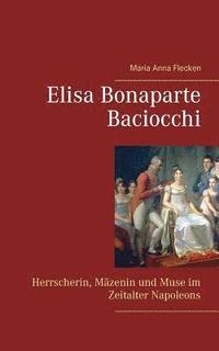 bokomslag Elisa Bonaparte Baciocchi