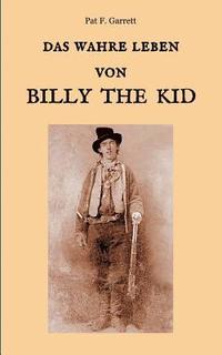 bokomslag Das wahre Leben von Billy the Kid