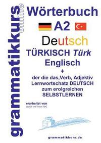 bokomslag Woerterbuch Deutsch - Turkisch - Englisch Niveau A2