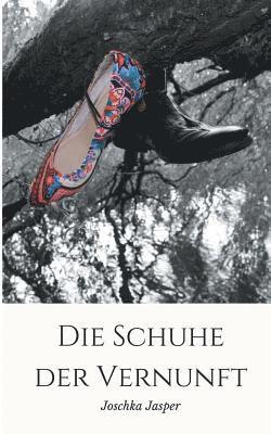 bokomslag Schuhe der Vernunft