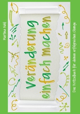 Veränderung einfach machen