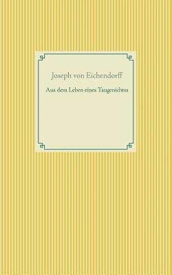 bokomslag Aus dem Leben eines Taugenichtss