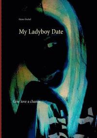 bokomslag My Ladyboy Date