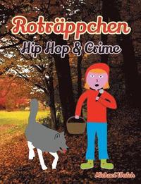 bokomslag Rotrppchen - Hip Hop & Crime