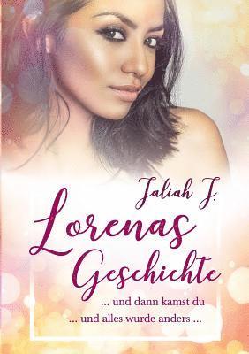 Jaliah J, Jaliah J. - Lorenas Geschichte, Häftad