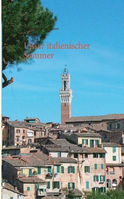 Unser italienischer Sommer 1