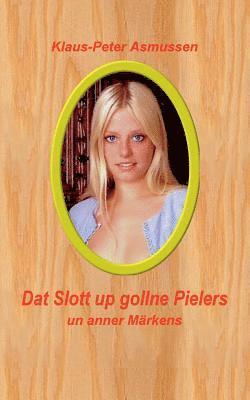 Dat Slott up gollne Pielers 1