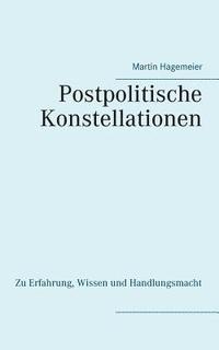 bokomslag Postpolitische Konstellationen