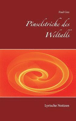 Paul Gisi - Pinselstriche des Weltalls, Häftad