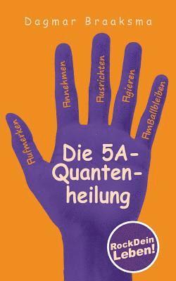 bokomslag Die 5A-Quantenheilung