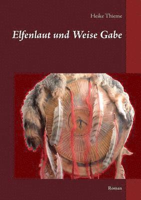 Elfenlaut und Weise Gabe 1