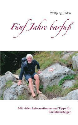 bokomslag Fünf Jahre barfuß