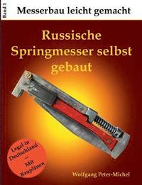 bokomslag Russische Springmesser selbst gebaut