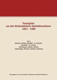bokomslag Trauregister aus den Kirchenbüchern Südniedersachsens 1853 - 1900