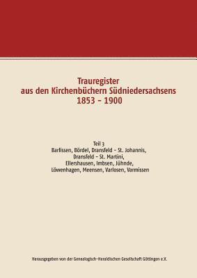 Trauregister aus den Kirchenbchern Sdniedersachsens 1853 - 1900 1