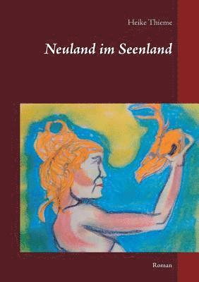 Neuland im Seenland 1