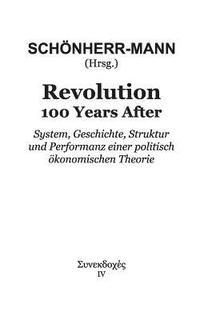 bokomslag Revolution 100 Years After