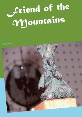 Heike Thieme - Friend of the Mountains, Häftad