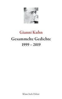 bokomslag Gesammelte Gedichte 1999-2019