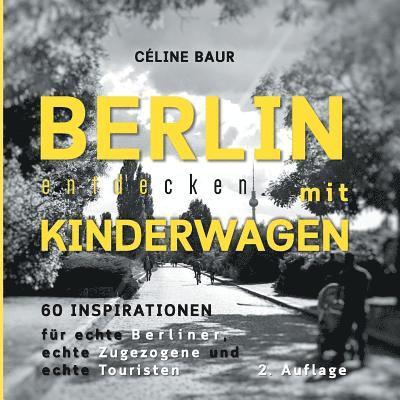 Berlin entdecken mit Kinderwagen 1