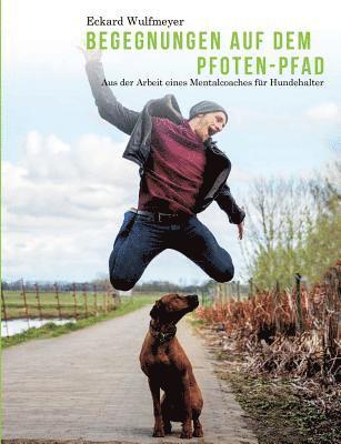 Begegnungen auf dem Pfoten-Pfad