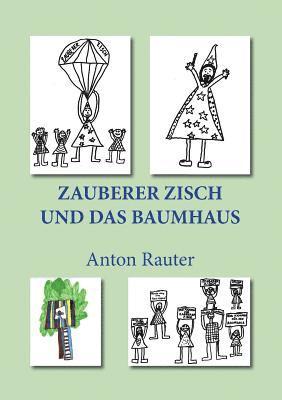 bokomslag Zauberer Zisch und das Baumhaus