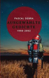 bokomslag Ausgewhlte Gedichte 1998-2002