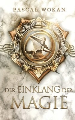 Der Einklang der Magie 1