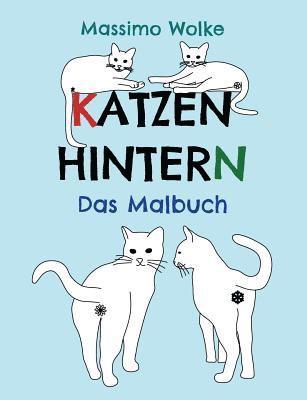 bokomslag Katzenhintern - Das Malbuch