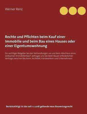 bokomslag Rechte und Pflichten beim Kauf einer Immobilie und beim Bau eines Hauses oder einer Eigentumswohnung