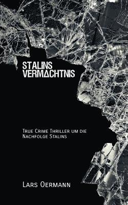 Lars Oermann - Stalins Vermächtnis, Häftad