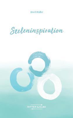 Seeleninspiration 1