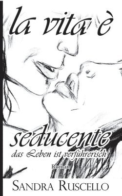 bokomslag La vita è seducente