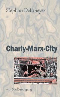 bokomslag Charly-Marx-City