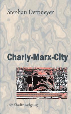 Stephan Dettmeyer - Charly-Marx-City, Häftad
