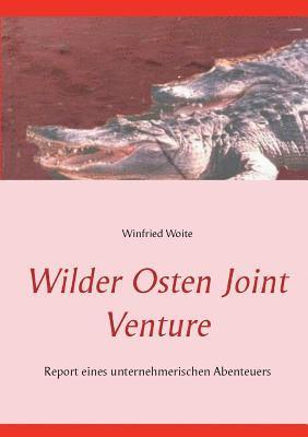 Wilder Osten Joint Venture 1