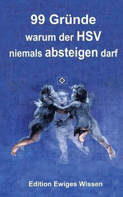 bokomslag 99 Gründe, warum der HSV niemals absteigen darf