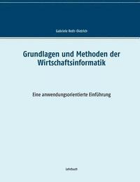 bokomslag Grundlagen und Methoden der Wirtschaftsinformatik