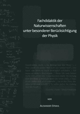 Alexander Strahl - Fachdidaktik der Naturwissenschaften unter besonderer Berücksichtigung der Physik, Häftad